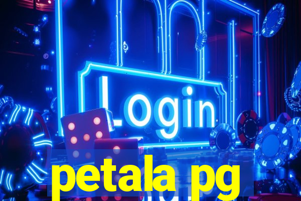 petala pg